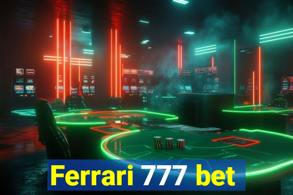 Ferrari 777 bet